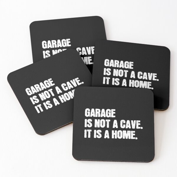 Item preview, Garage Is Not A Cave It Is A Home 	 Father's Day Dad 	1	 designed and sold by dulkjaebn.