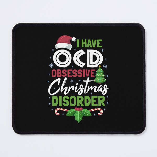 Item preview, OCD Obsessive Christmas Disorder Funny Holiday 		 designed and sold by guguamoojidr.