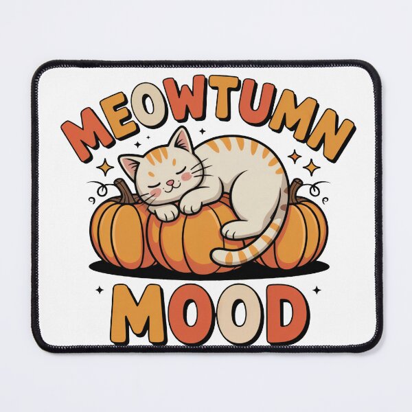Item preview, Meowtumn Mood designed and sold by WSPrintCrafter.