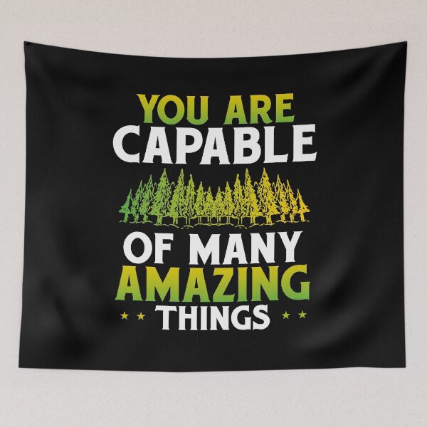 Item preview, "You Are Capable of Many Amazing Things" | Motivational Quote with Pine Tree Forest designed and sold by Farid94.