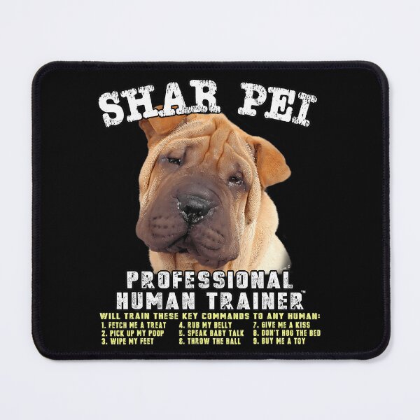Item preview, Shar Pei Professional Human Trainer designed and sold by dakwarleyhab.