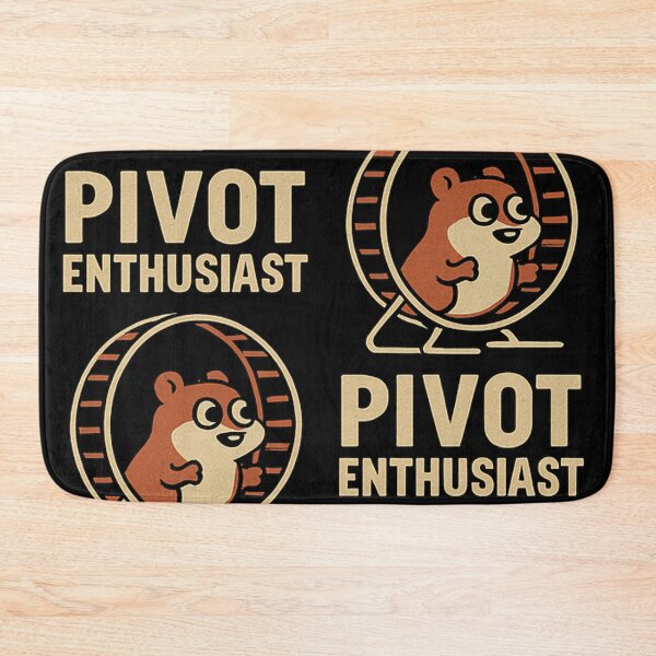 Item preview, Pivot Enthusiast designed and sold by M4K3RB0T.