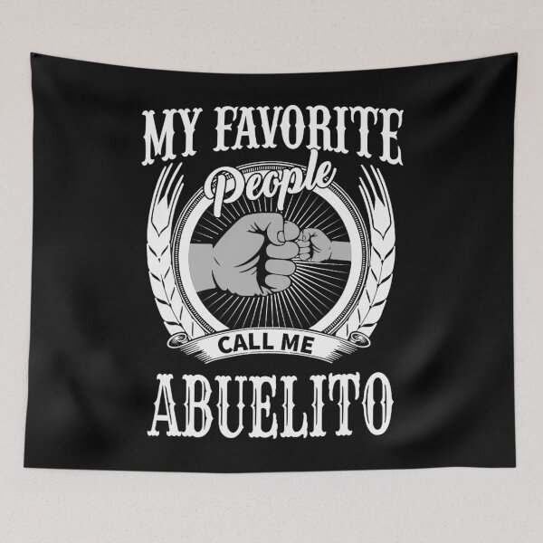 Item preview, My Favorite People Call Me Abuelito Mexican Spanish Grandpa 		 designed and sold by litabegorrisn.