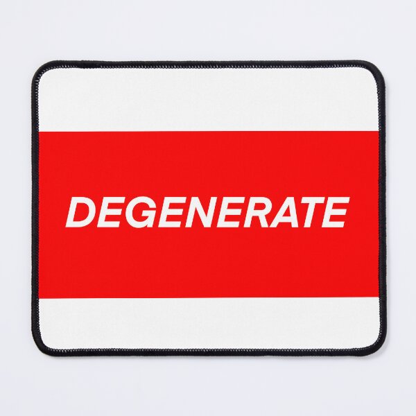 Item preview, Degenerate designed and sold by JBCKT.