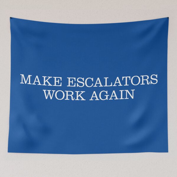 Item preview, Make Escalators Work Again (MAGA) designed and sold by leAnomis.