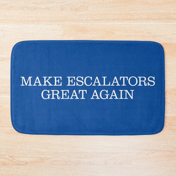 Item preview, Make Escalators Great Again (MAGA) designed and sold by leAnomis.