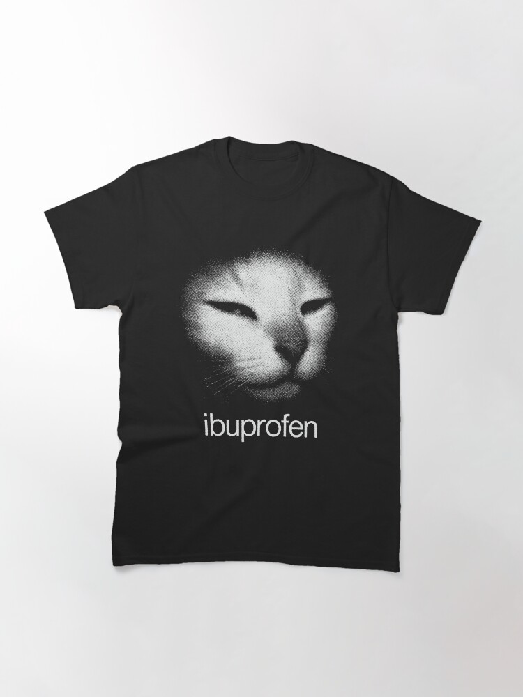 Ibuprofen Cat Meme Classic T-Shirt