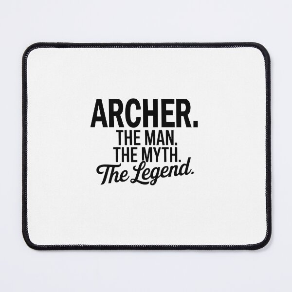 Item preview, Archer Name Archer The Man The Myth The legend designed and sold by Watsonarts.