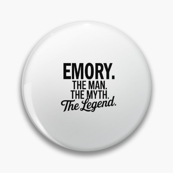 Item preview, Emory Name Emory The Man The Myth The legend designed and sold by Watsonarts.
