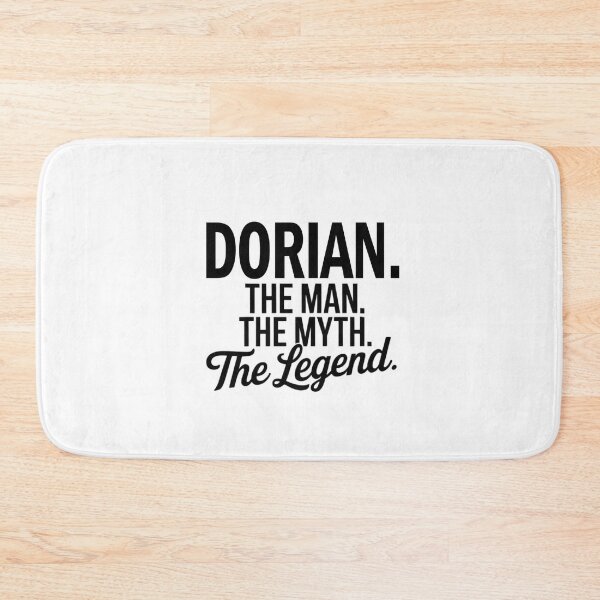 Item preview, Dorian Name Dorian The Man The Myth The legend designed and sold by Watsonarts.