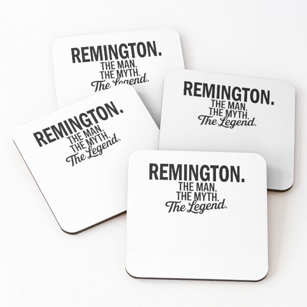 Item preview, Remington Name Remington The Man The Myth The legend designed and sold by Watsonarts.