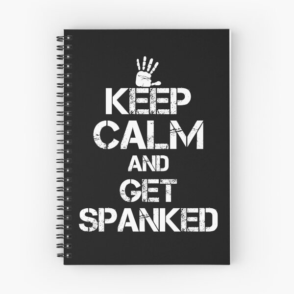 Item preview, Keep Calm And Get Spanked Funny Submissive designed and sold by SharpThreadZ.