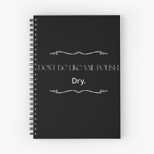 Item preview, Don't Be Like Nail Polish.  designed and sold by CraftyVamps.