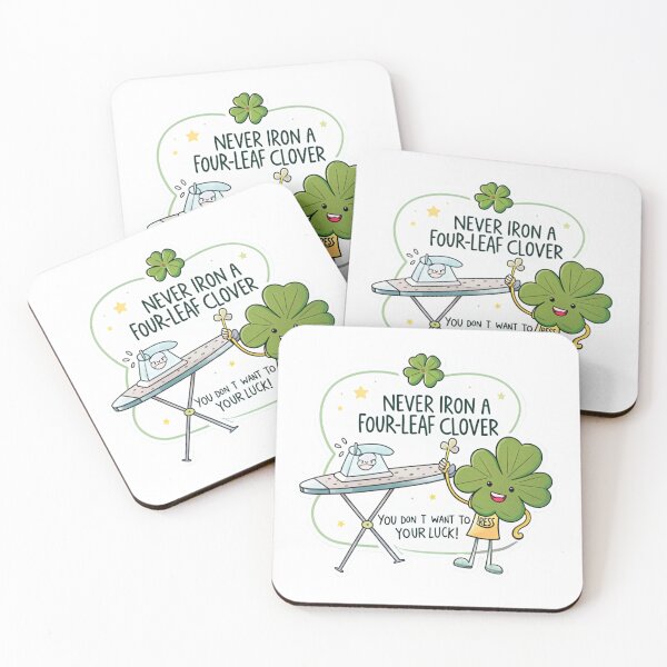 Item preview, Never iron a four-leaf clover you dont want to press your luck ! designed and sold by Lucky 777.