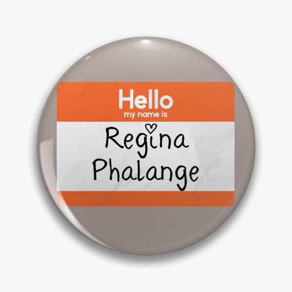 Item preview, Hello My Name is Regina Phalange designed and sold by InGFocus.