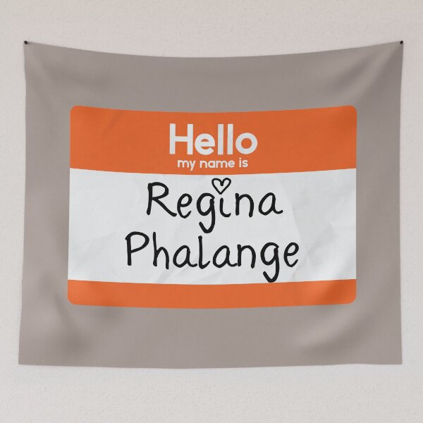 Item preview, Hello My Name is Regina Phalange designed and sold by InGFocus.