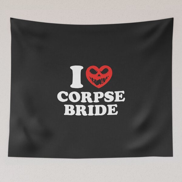 Item preview, I Love Corpse Bride designed and sold by shitpostee.