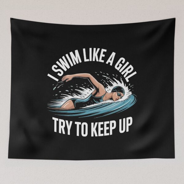 Item preview, I Swim Like A Girl Try To Keep Up  Motivational Swimming designed and sold by MizoX7.