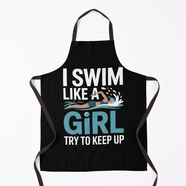 Item preview, I Swim Like A Girl Try To Keep Up Motivational Swimming designed and sold by MizoX7.