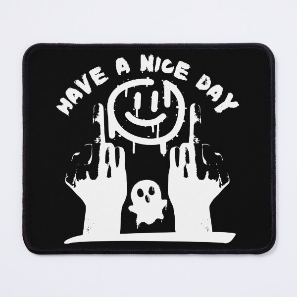 Item preview, Sarcastic Have a Nice Day designed and sold by UNK-Fatigues.