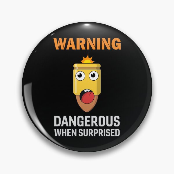 Item preview, Warning: Dangerous When Surprised - Funny Bullet designed and sold by JuliusKey.