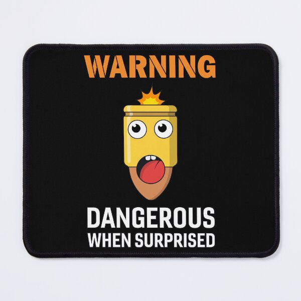 Item preview, Warning: Dangerous When Surprised - Funny Bullet designed and sold by JuliusKey.