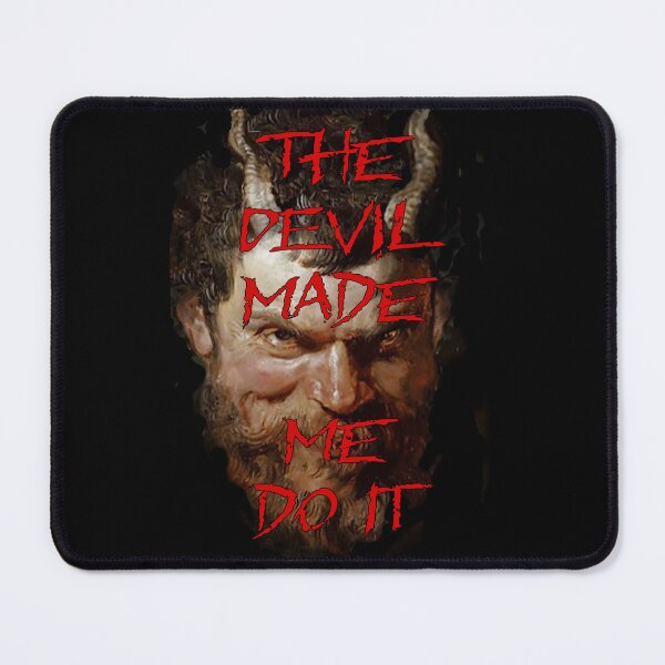 Item preview, The devil made me do it. designed and sold by 2ndBloom.