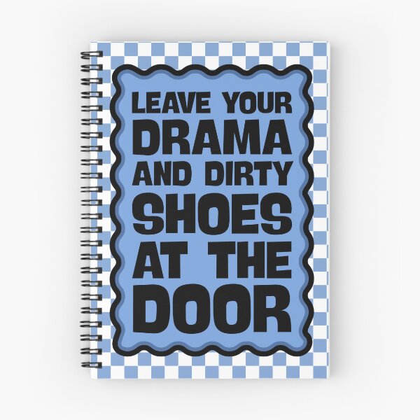 Item preview, Leave your drama and dirty shoes at the door - Entryway Sign designed and sold by Dondonmart.