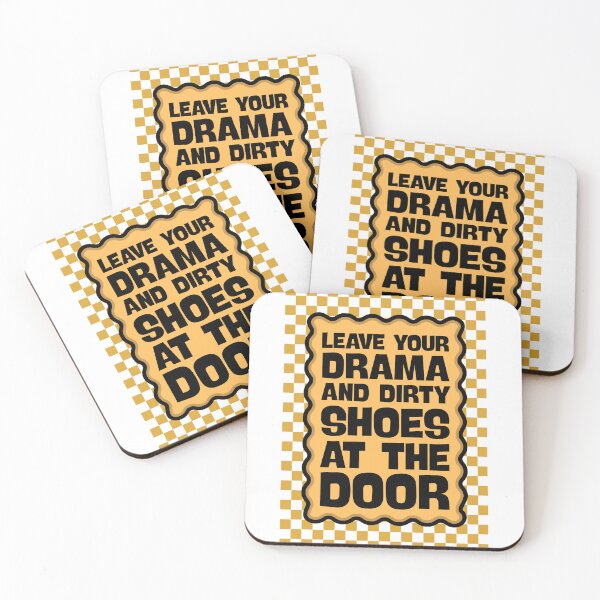 Item preview, Leave your drama and dirty shoes at the door - Entryway Sign designed and sold by Dondonmart.