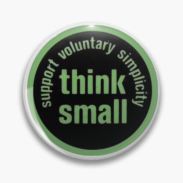 Item preview, Vintage Think Small - Support Voluntary Simplicity designed and sold by QuayTradingCo.