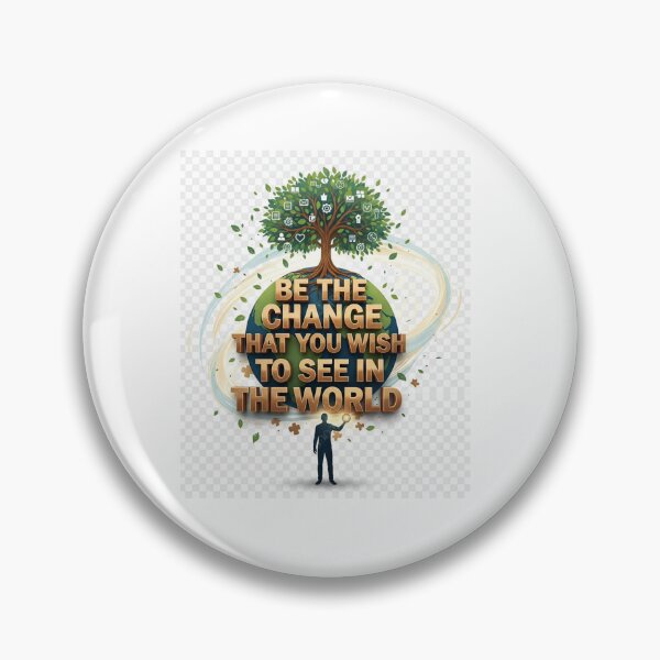 Item preview, Be the Change You Wish to See in the World – Inspirational Quote Earth Design designed and sold by GogoVibes.