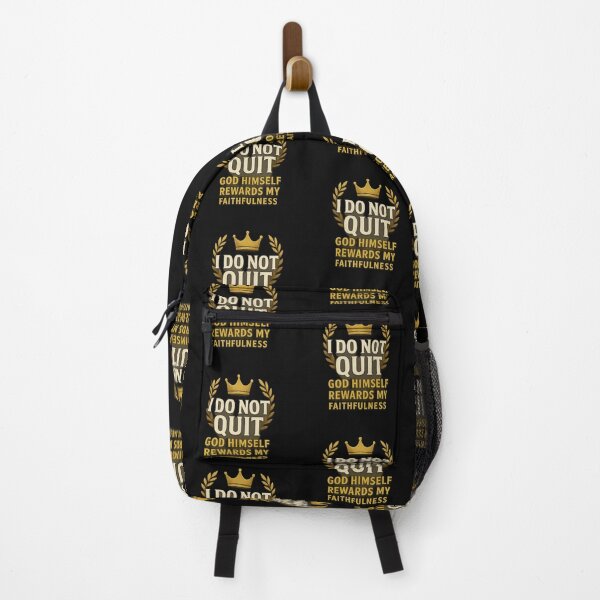 Item preview, I Do Not Quit God Himself Rewards My Faithfulness designed and sold by Frank'sFaithProducts.