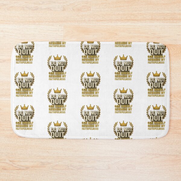 Item preview, I Do Not Quit God Himself Rewards My Faithfulness designed and sold by Frank'sFaithProducts.