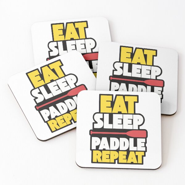 Item preview, Eat sleep paddle repeat designed and sold by Rainbow Flame.