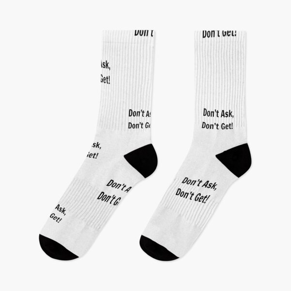 Item preview, Don't Ask, Don't Get! designed and sold by PLANTONE.