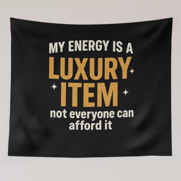 Item preview, My Energy Is a Luxury Item – Bold Empowering Glitter Typography Design designed and sold by DailyDrivesct.