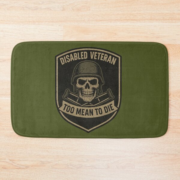Item preview, Too Mean to Die – Gritty Disabled Veteran Patch Design designed and sold by getpressedshirt.