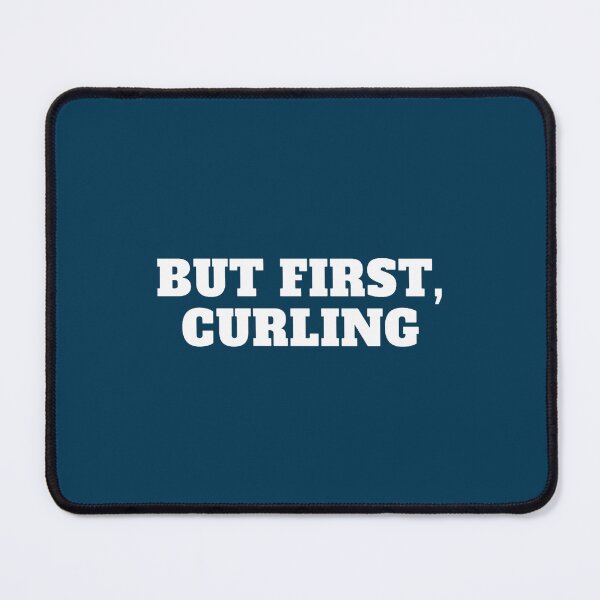 Item preview, But First Curling Sports Art Curling Art Great Gift Curling Lover Curling Print Sport Gift Art Print designed and sold by dereckgoodwi.