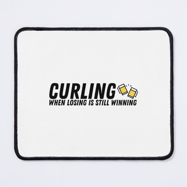 Item preview, Curling - When Losing Is Still Winning - Black (1) designed and sold by dereckgoodwi.