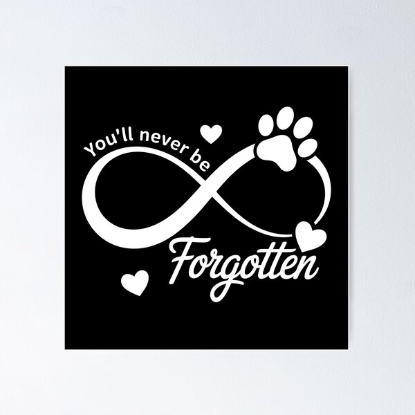 Item preview, Dog Memorial - You'll Never Be Forgotten designed and sold by theartfulaspie.