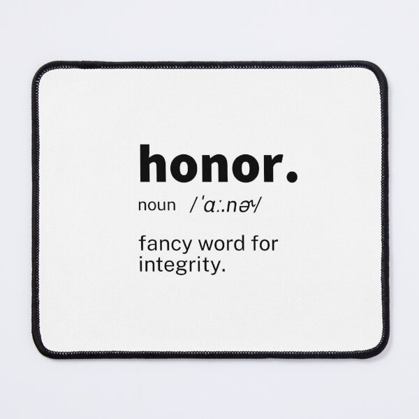 Item preview, Honor Definition Inspirational designed and sold by IronWords.