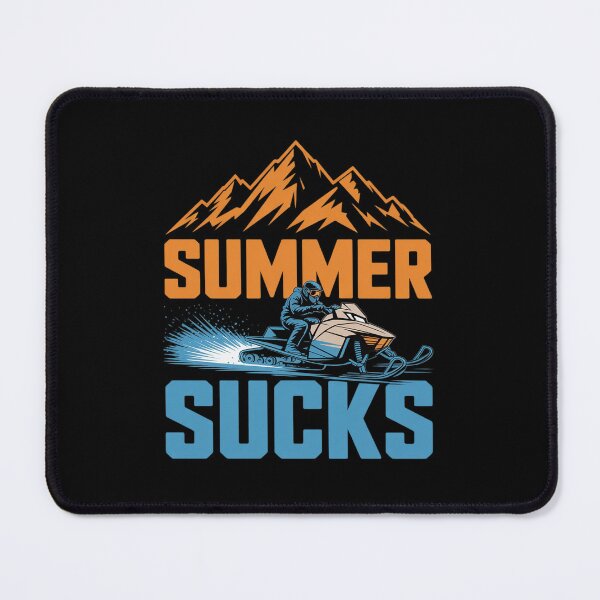 Item preview, Snowmobile Sled Winter Sport Summer Sucks Snowmobiling designed and sold by HaileyRobel.