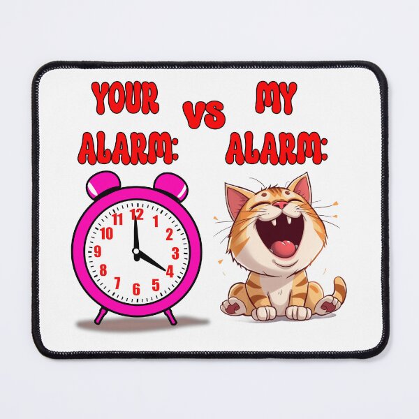 Item preview, Your Alarm Clock vs My Alarm Clock designed and sold by TJHstudio.