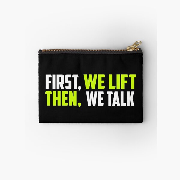 Item preview, First, We LIft. Then, We Talk. designed and sold by TheFineShirt.
