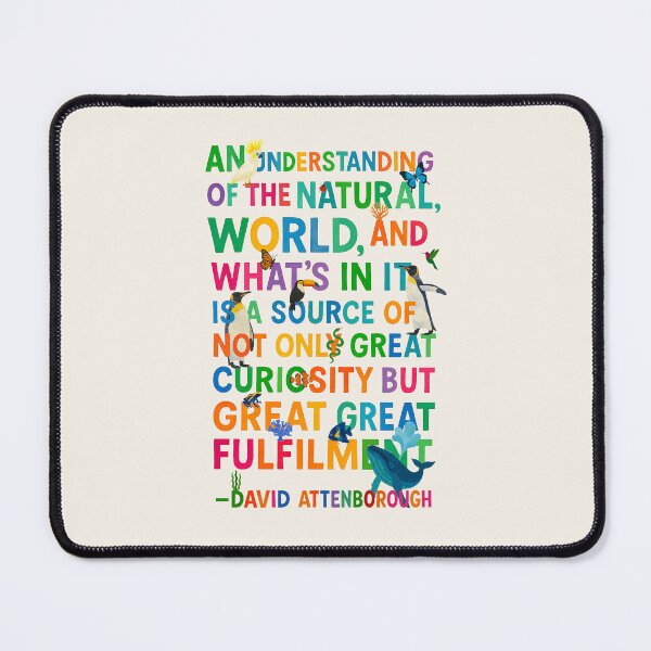 Item preview, David Attenborough quote an understanding of the natural world designed and sold by KenzieDesignCo.