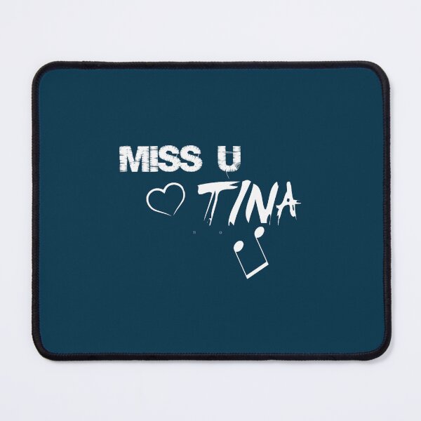 Item preview, MISS U TINA (2) designed and sold by josekuhlman.
