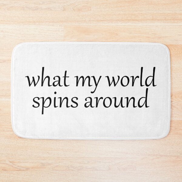 Item preview, What My World Spins Around designed and sold by cdanziger.