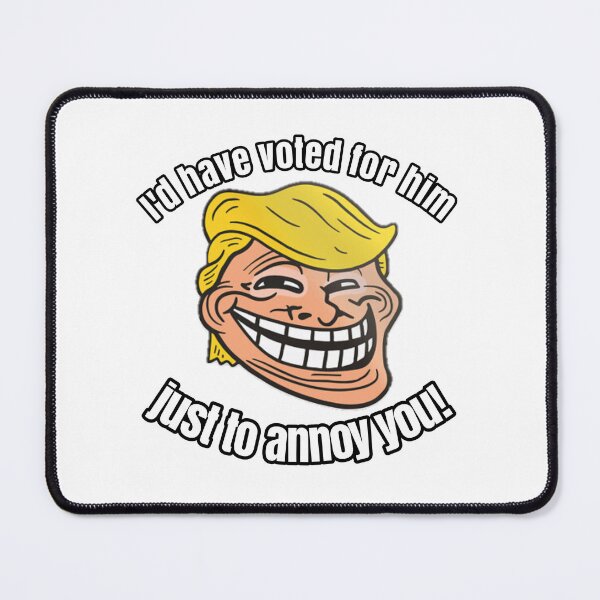 Item preview, Just to Annoy You designed and sold by Blondebeard55.