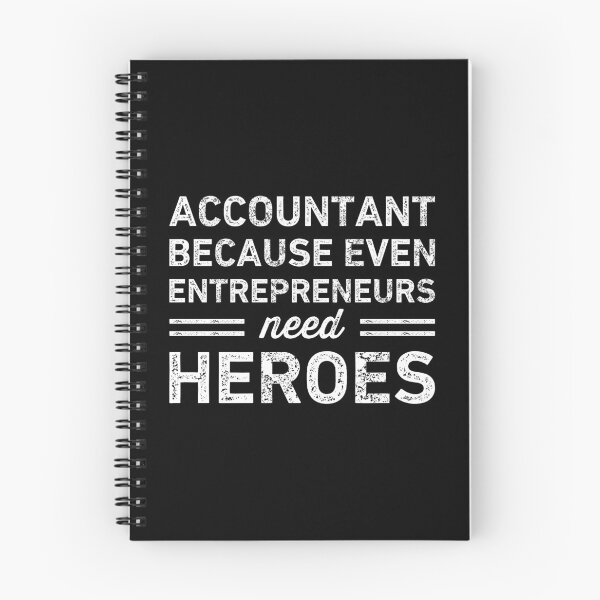 Item preview, Accountant Because Entrepreneurs Need Heroes Funny designed and sold by RareBunny.