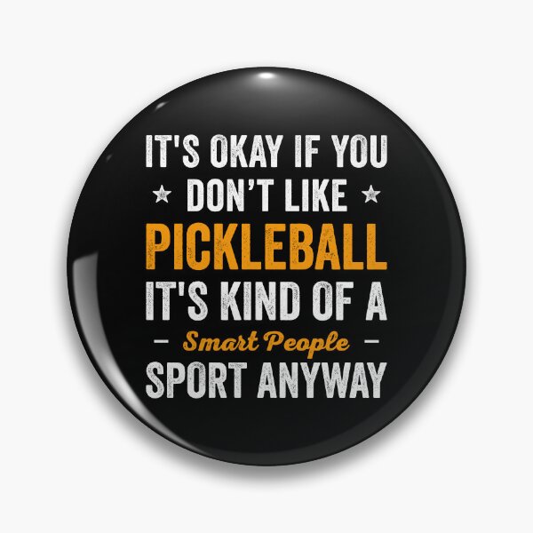 Item preview, Pickleball Is Smart People Sport Funny Pickleball designed and sold by RareBunny.